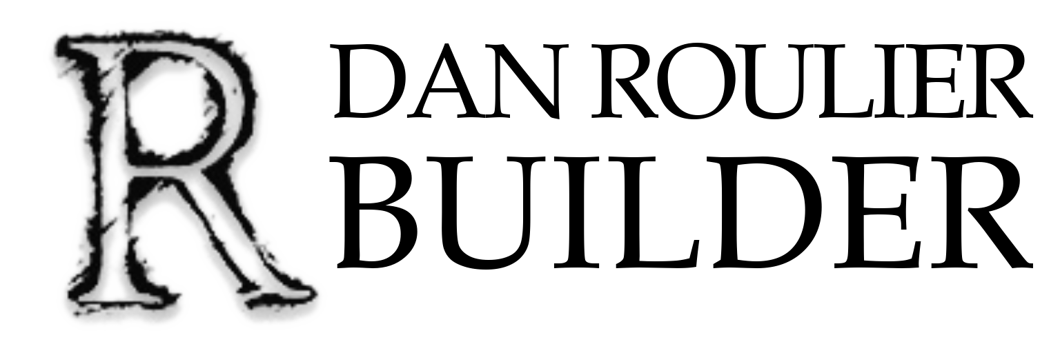 Dan Roulier Builder